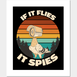 If It Flies It Spies Funny Birds Conspiracy Theory Posters and Art